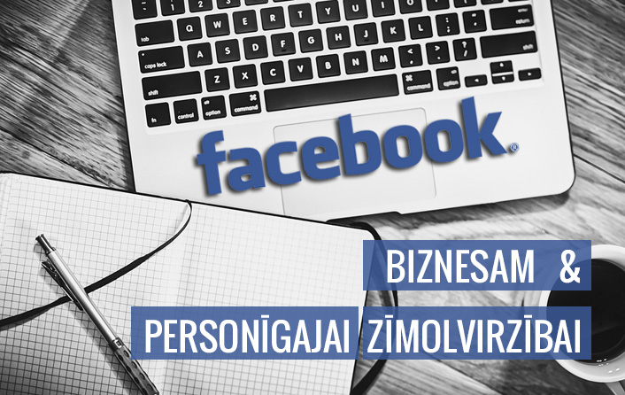 Seminārs-grupas konsultācija: Facebook biznesam un personīgajai zīmolvirzībai