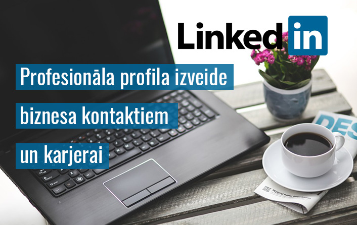 Mazo grupu konsultācijas: Profesionāla LinkedIn profila izveide