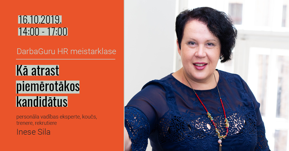 16.10.14:00 - 17:00 HR meistarklase: Kā atrast piemērotākos kandidātus