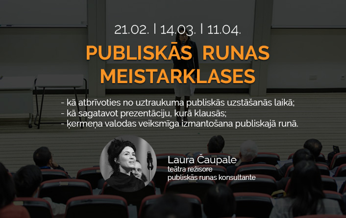 Meistarklašu cikls "Publiskā runa"